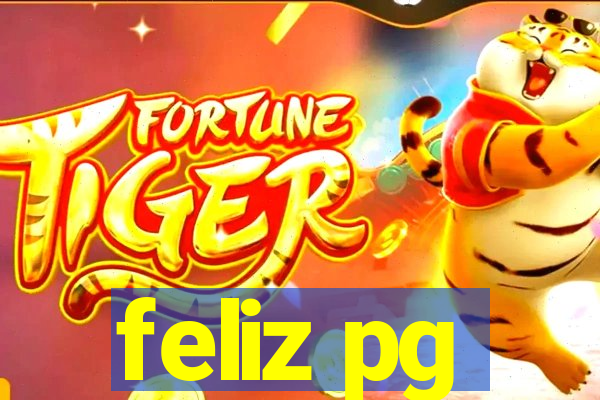 feliz pg